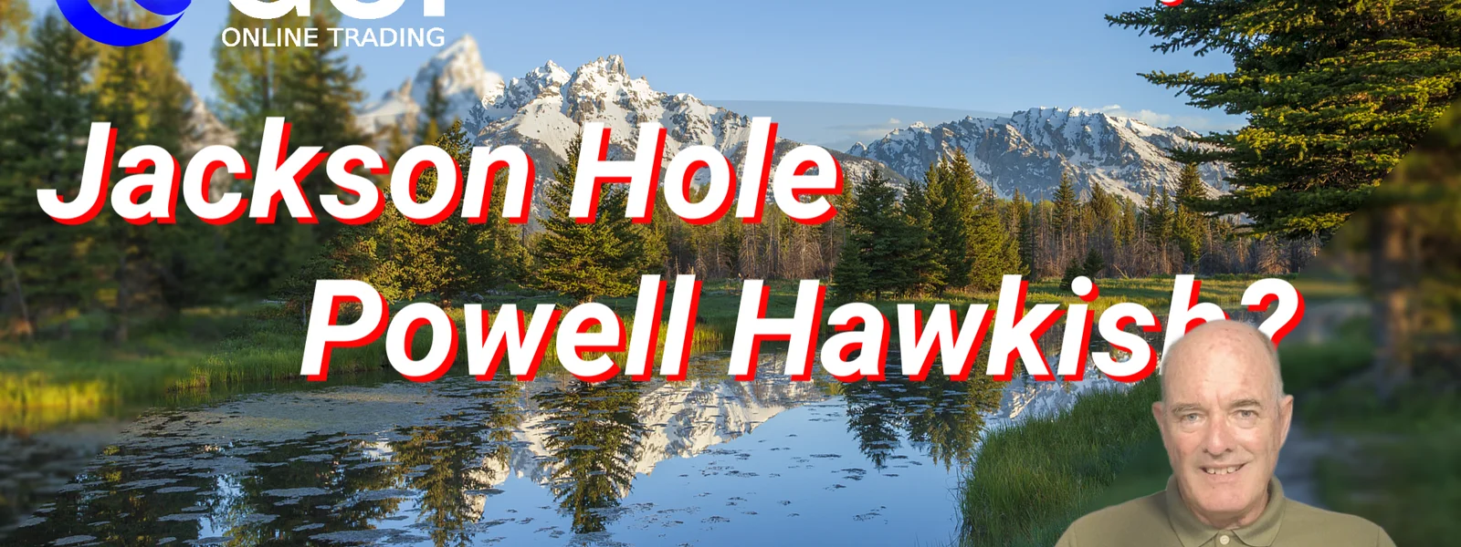 Jackson Hole, BoE, BoJ in Focus. Forex Trading Short on Silver XAGUSD.