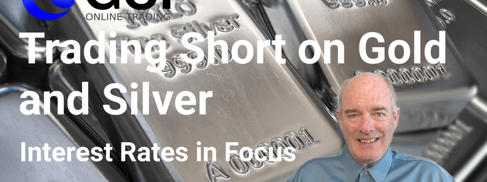 Trading Short Gold (XAUUSD) and Silver (XAGUSD).  BoJ, BoE, and Fed Interest Rates in Focus.