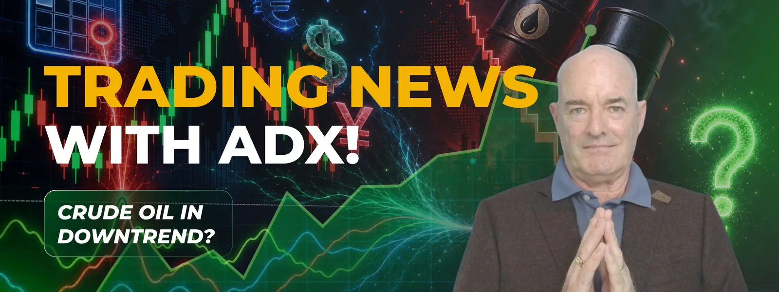 Trading News with ADX. Crude Oil in Downtrend?