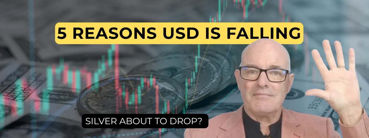 5 Reasons Why USD is Getting Weaker.  Silver XAGUSD in Rising Wedge?