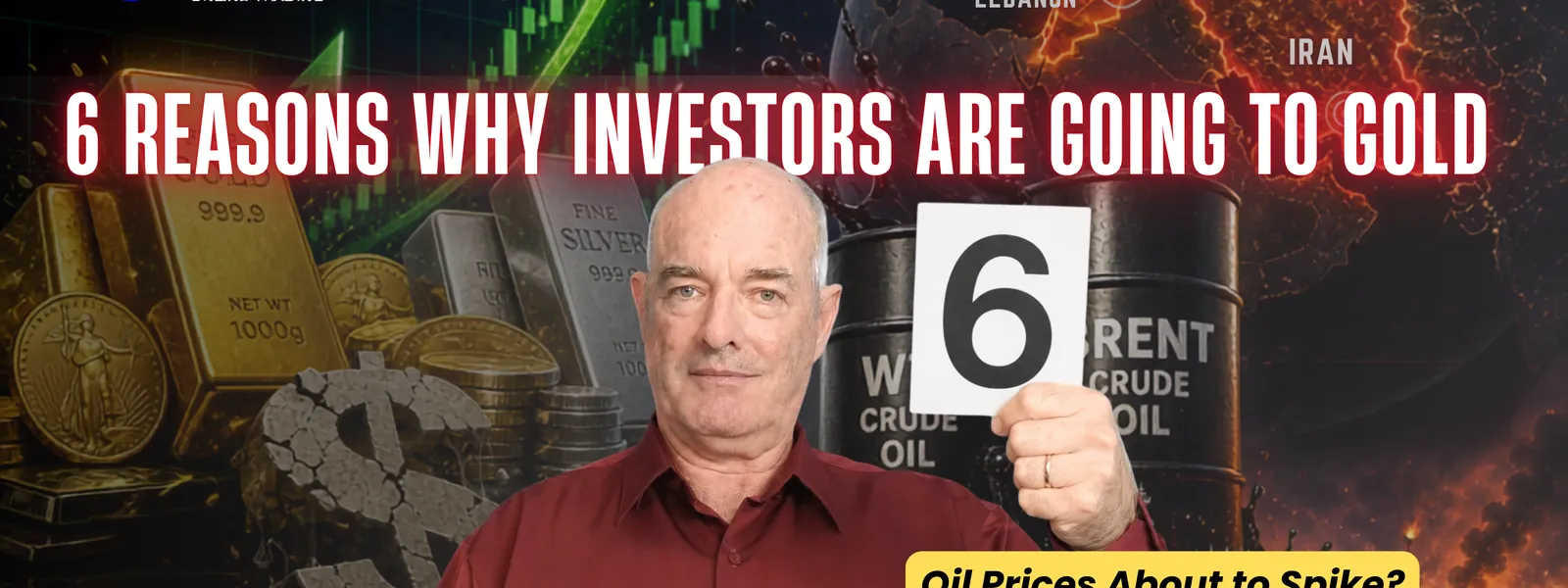 6 Reasons Why Investors are Going to Gold | Oil Prices About to Spike?