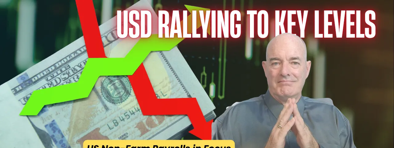 USD at Key Levels on Almost Every Major Pair.  US Non-Farm Payrolls in Focus